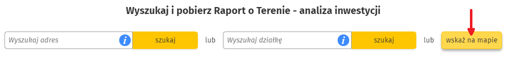 Raport o Terenie. Wyszukaj raport o terenie za pomocą wskazania na mapie